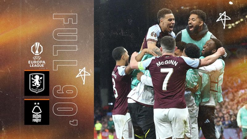 FULL 90 | Aston Villa v Nottingham Forest