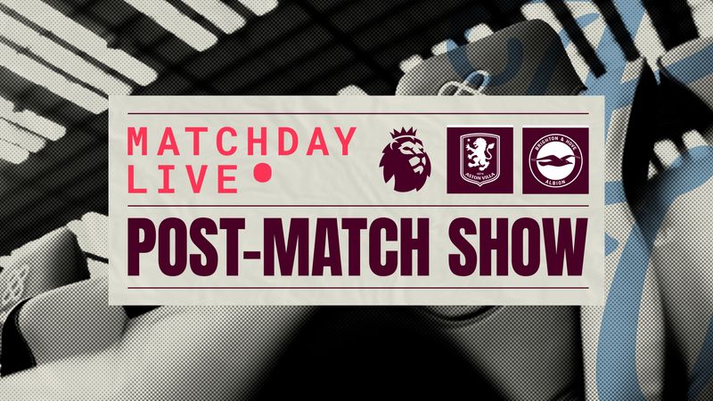 POST-MATCH LIVE | Aston Villa v Brighton & Hove Albion