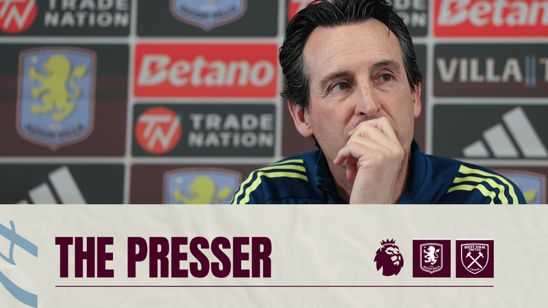 PRESS CONFERENCE | Unai Emery ahead of Villa v West Ham 