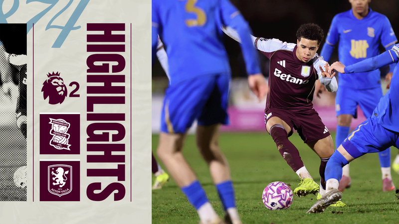 HIGHLIGHTS | Birmingham City U21s v Aston Villa U21s