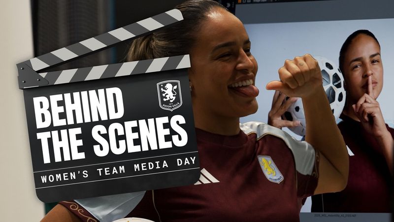 BEHIND THE SCENES | Inside Aston Villa Women's Media Day