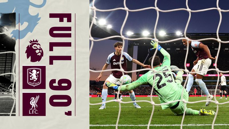 FULL 90 | Aston Villa v Liverpool