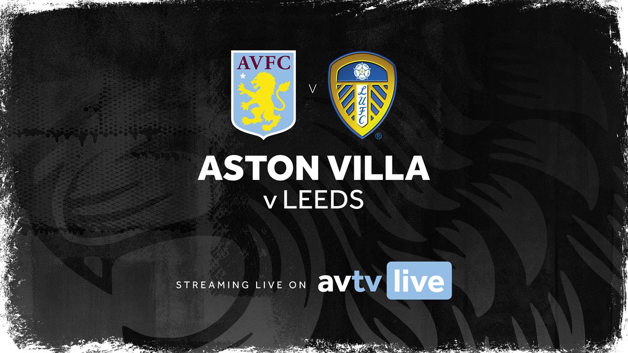 Aston Villa v Leeds United: Ways to watch