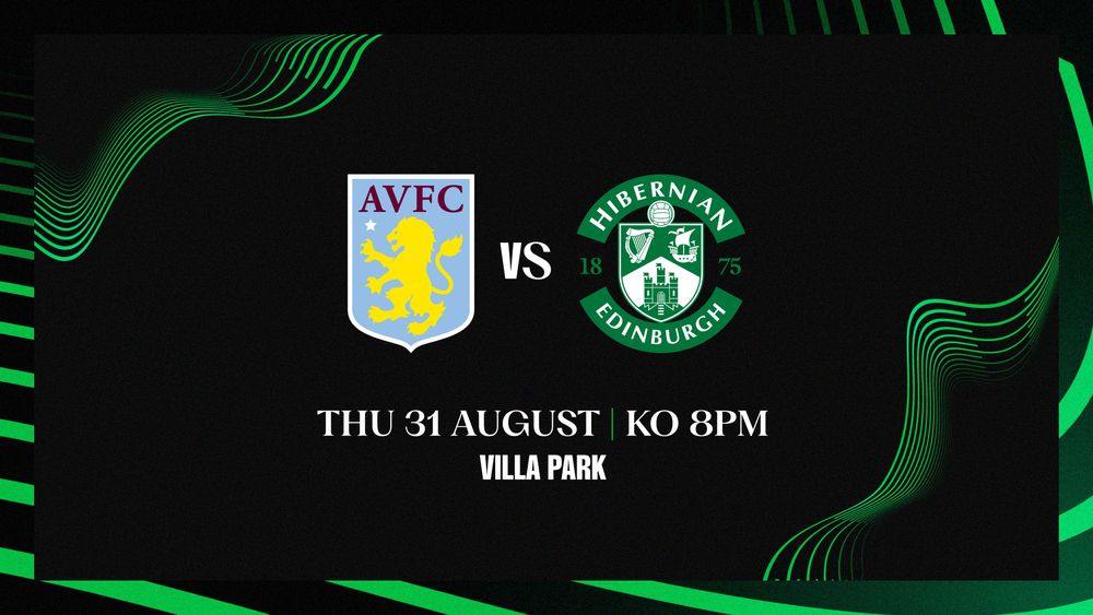 Hibernian ticket details (home leg) Aston Villa
