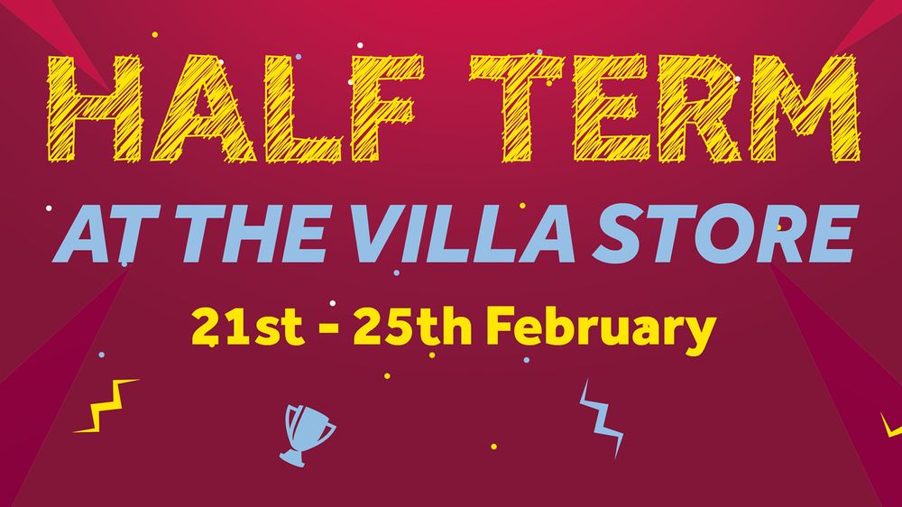 Visit the Villa Store at halfterm Aston Villa